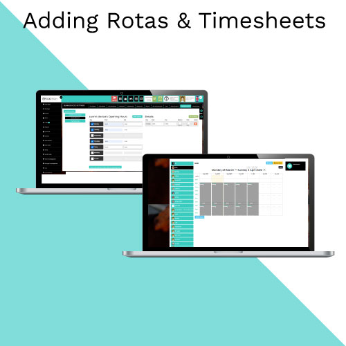 Adding Rota’s and Timesheets